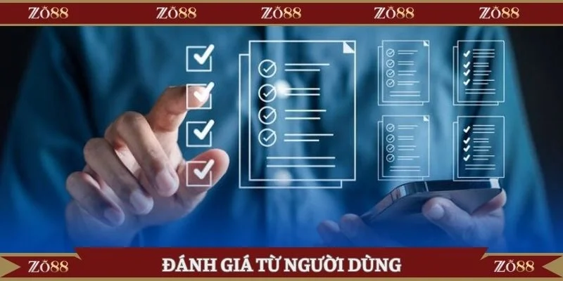 Đánh giá từ người dùng liên hệ Zo88